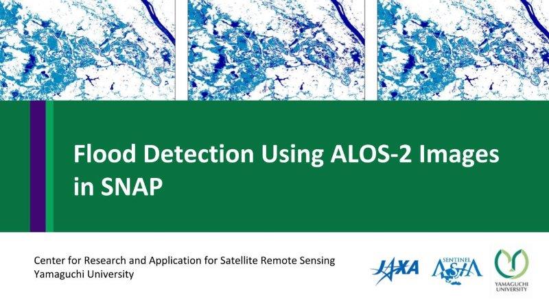 Flood Detection Using ALOS-2 Images in SNAP