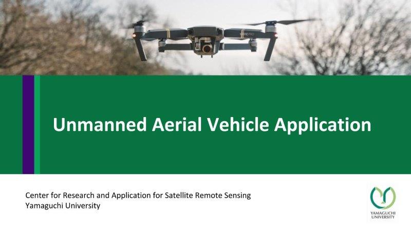 Unmanned Aerial Vehicle Application